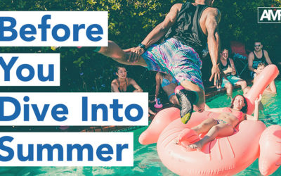 Before You Dive Into Summer
